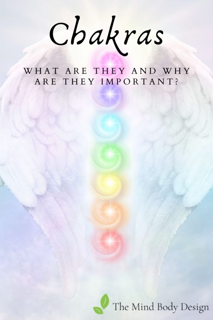 Chakras - what are they and why are they important